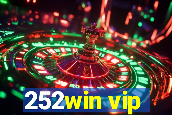 252win vip